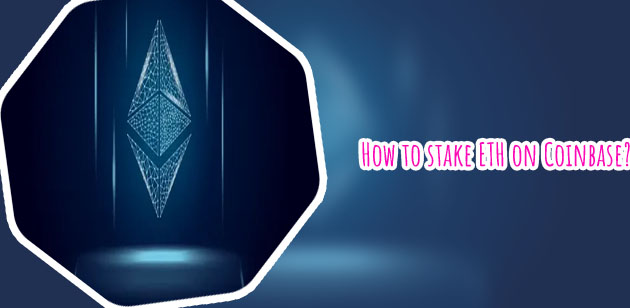 How to stake ethereum on coinbase